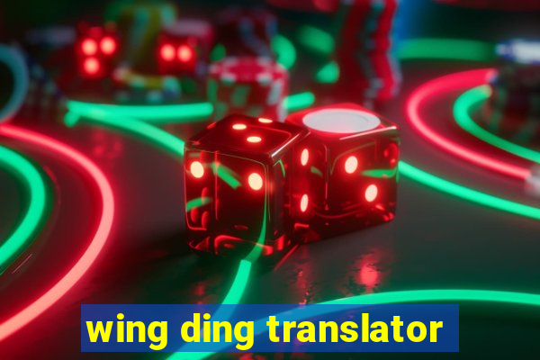 wing ding translator